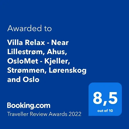 Villa Relax - Near Lillestrom, Ahus, Oslomet - Strommen, Lorenskog And Oslo